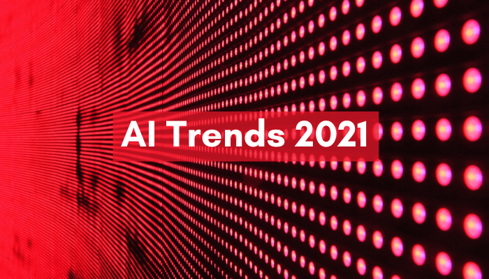 Topp 6 AI-trender som dominerar 2021