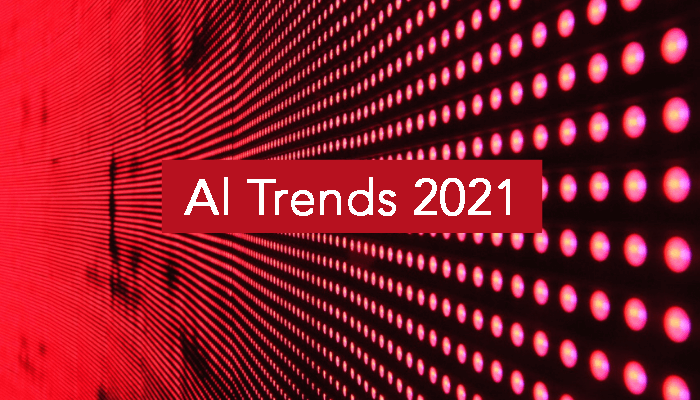Top 6 AI trends that are dominating in 2021